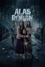 Nonton Film Alas Roban Sub Indo