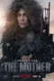 Nonton Film The Mother Sub Indo