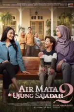 Nonton Film Air Mata di Ujung Sajadah 2 Sub Indo