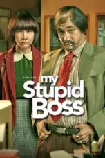 Nonton Film My Stupid Boss Sub Indo
