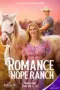 Nonton Film Romance at Hope Ranch Sub Indo