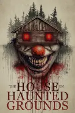 Nonton Film The House on Haunted Grounds Sub Indo
