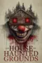 Nonton Film The House on Haunted Grounds Sub Indo